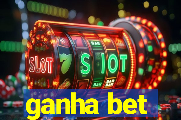 ganha bet